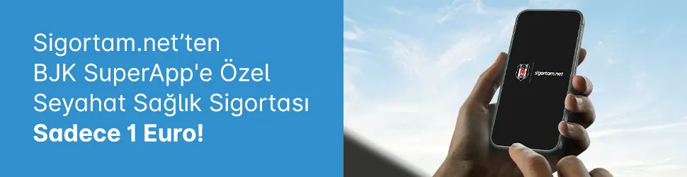Beşiktaş Jimnastik Kulübü Taraftara Özel Seyahat Sağlık Sigortası